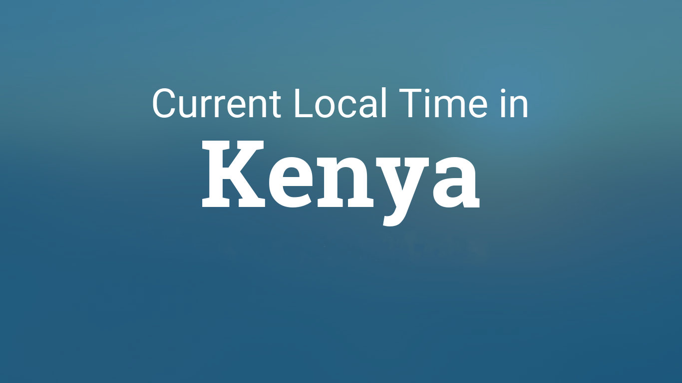 what is the current time in kenya
